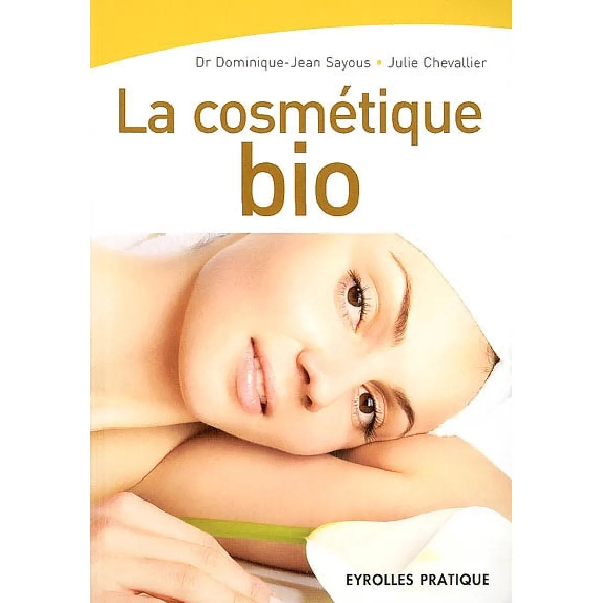 La cosmétique bio · Occasion