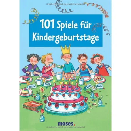 moses. 101 Spiele für Kindergeburtstage