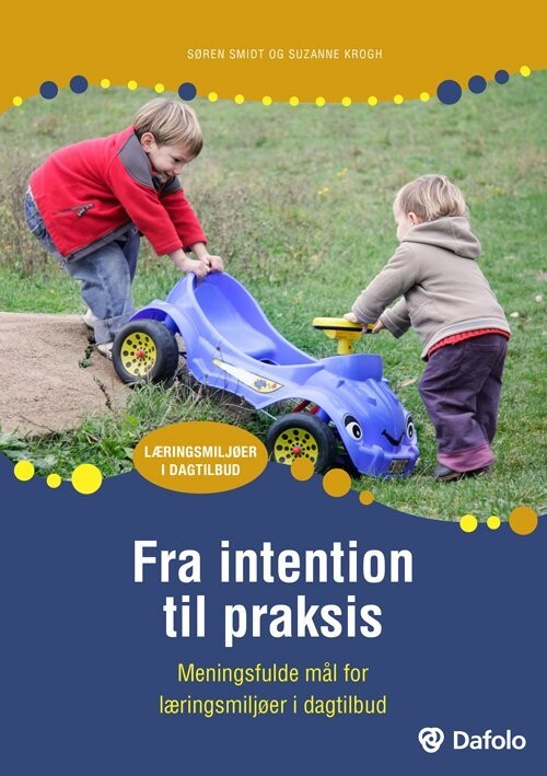 Fra Intention Til Praksis - Suzanne Krogh - Bog