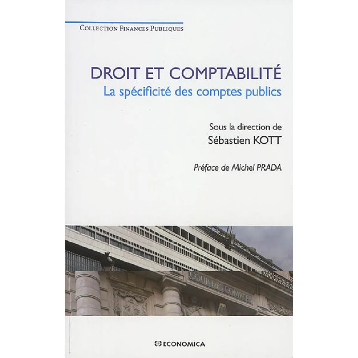 Droit et comptabilité : la spécificité des comptes publics · Occasion