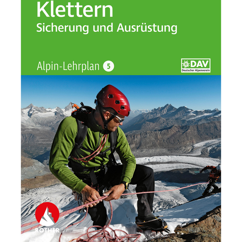 BLV Verlag Alpin-Lehrplan 5 - Klettern -Sicherung, Ausrüstung