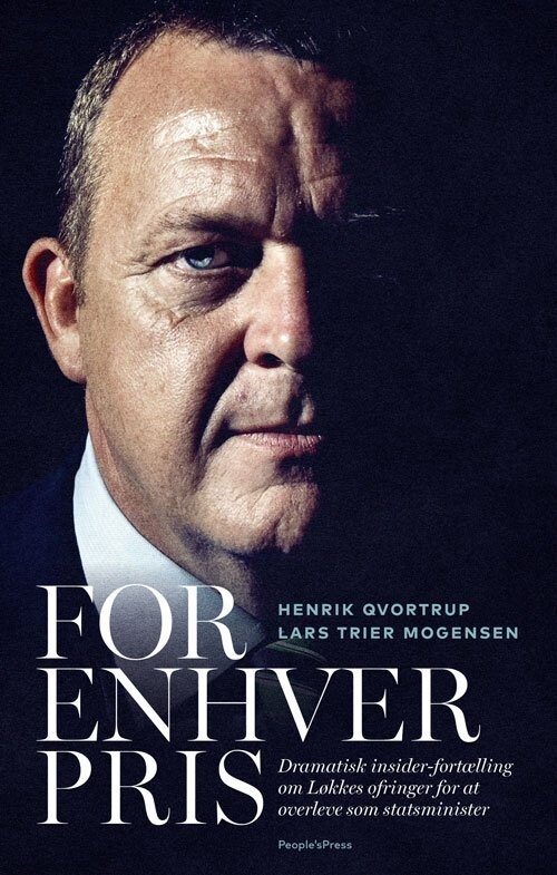 For Enhver Pris - Lars Løkke Rasmussen - Henrik Qvortrup - Bog