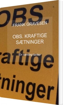 Obs. Kraftige Sætninger - Frank Gravesen - Bog