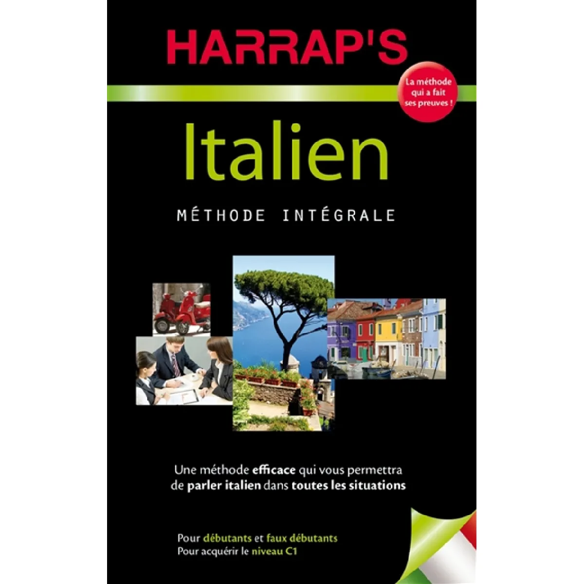 Italien : méthode intégrale : pour débutants et faux débutants, pour acquérir le niveau C1 · Occasion