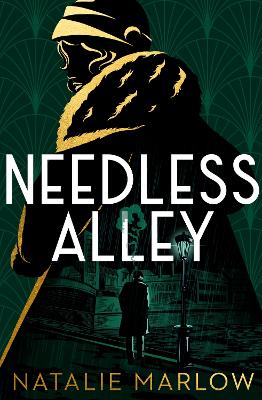 Needless Alley - William Garrett Novels (Hardback)