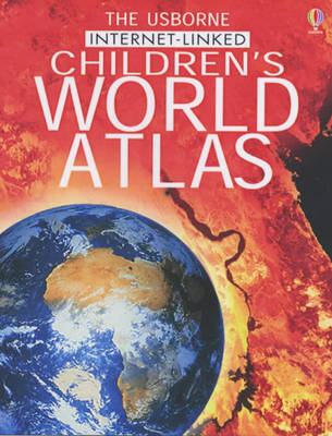The Usborne Internet-linked Children's Atlas - Internet-linked S. (Hardback)