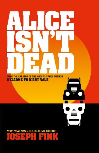 Alice Isn't Dead (Paperback)