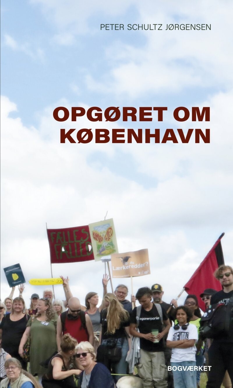 Opgøret Om København - Peter Schultz Jørgensen - Bog