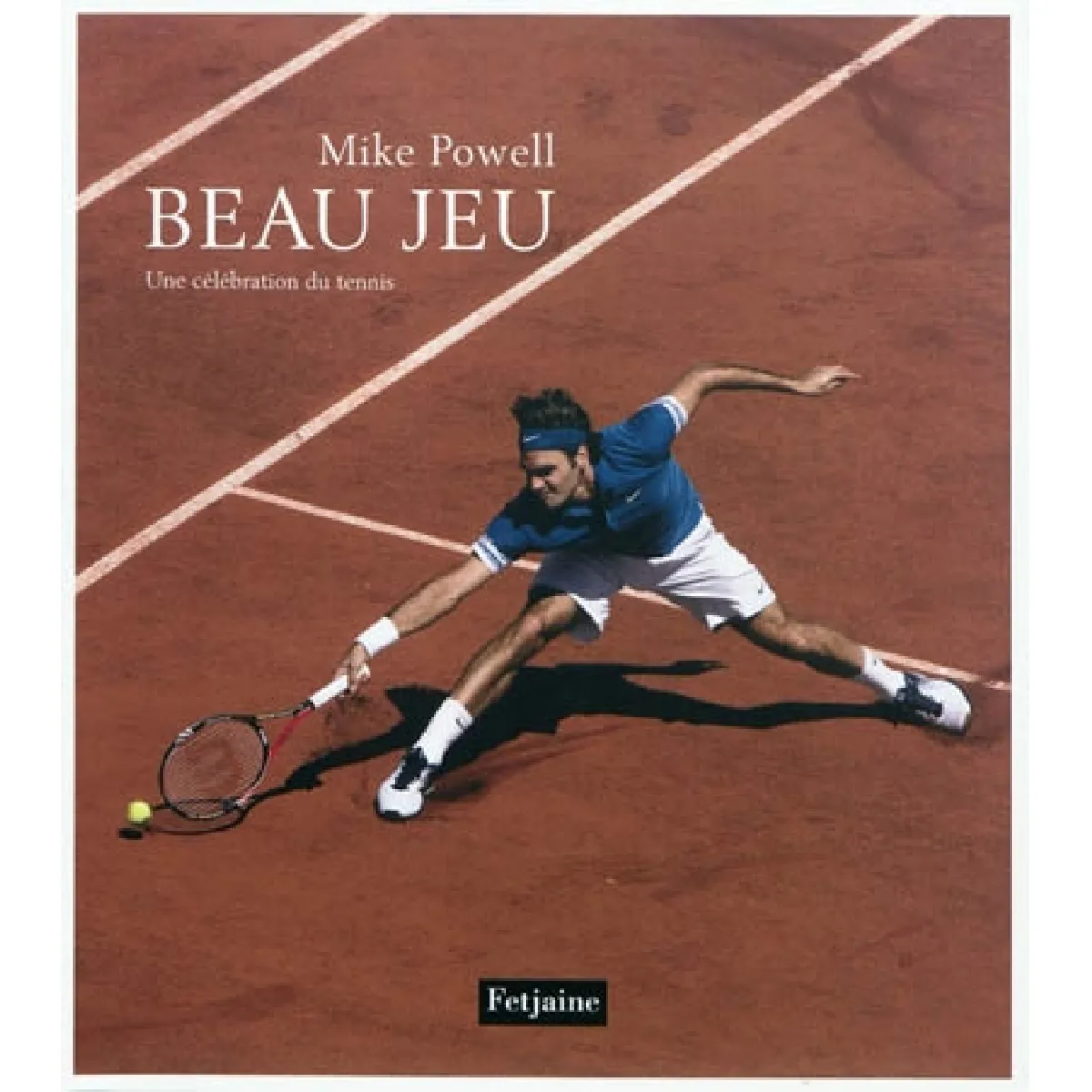 Beau jeu : une célébration du tennis · Occasion