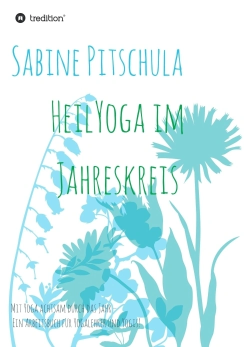 HeilYoga im Jahreskreis!