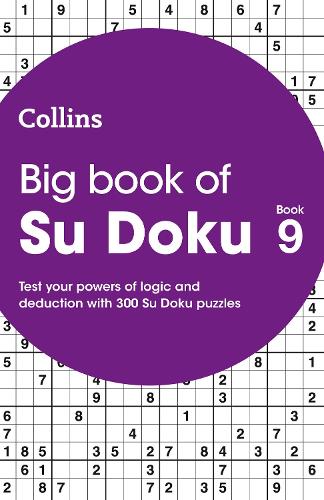 Big Book of Su Doku 9: 300 Su Doku Puzzles - Collins Su Doku (Paperback)