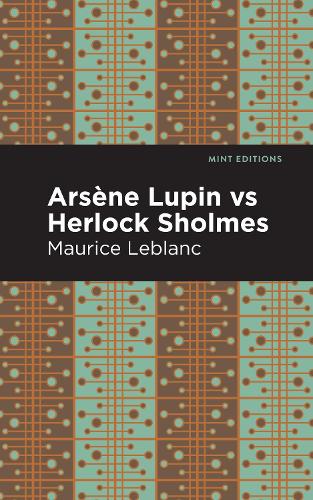 Arsene Lupin vs Herlock Sholmes - Mint Editions (Paperback)