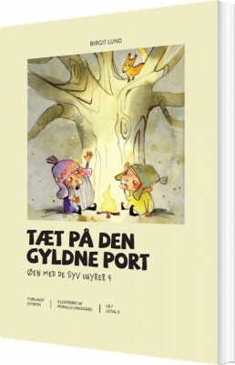 Tæt På Den Gyldne Port - Birgit Lund - Bog