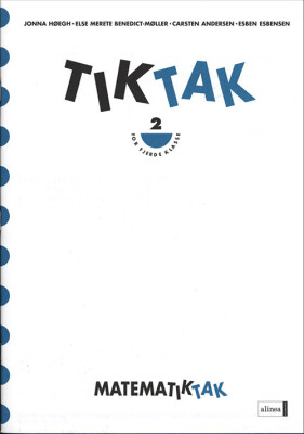 Matematik-Tak 4.Kl. Tik-Tak 2 - Jonna Høegh - Bog