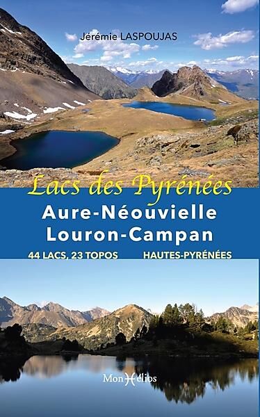 MONHELIOS - LACS DES PYRENEES AURE-NEOUVIELLE-LOURON-CAMPAN