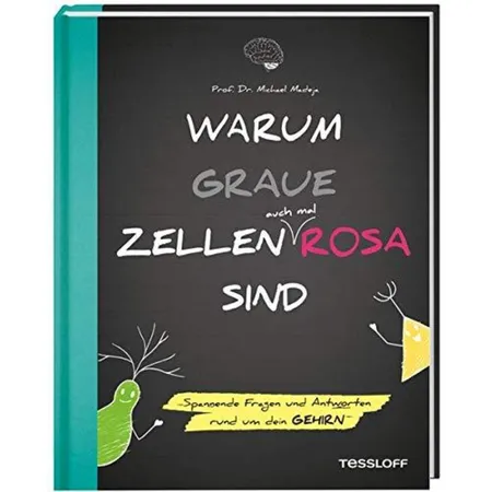 Tessloff Buch Warum graue Zellen auch mal rosa sind