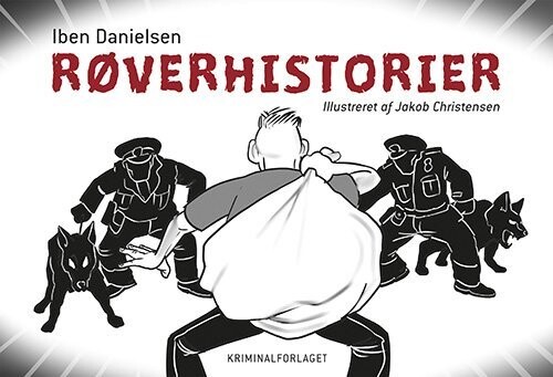 Røverhistorier - Iben Danielsen - Bog