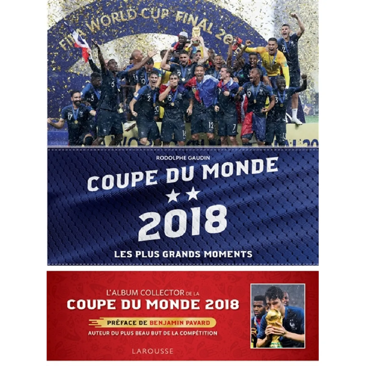 Coupe du monde 2018 : les plus grands moments · Occasion