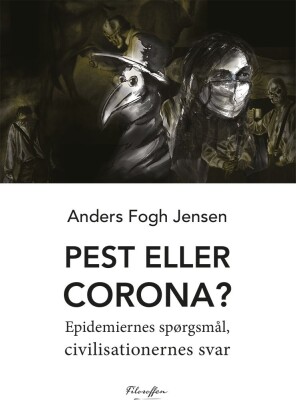Pest Eller Corona? - Anders Fogh Jensen - Bog