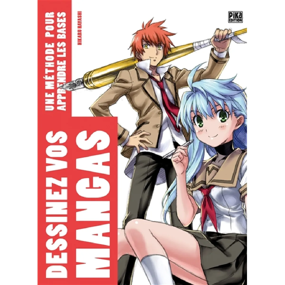 Dessinez vos mangas : une méthode pour apprendre les bases · Occasion