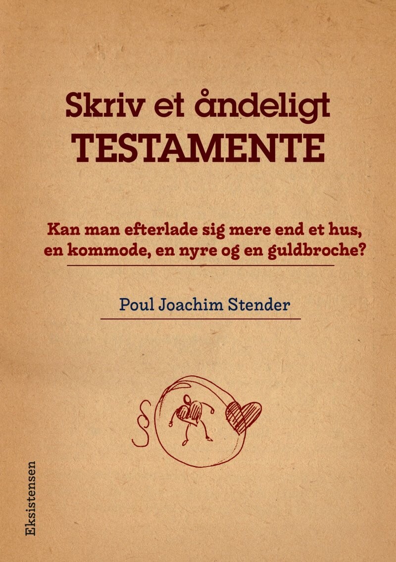 Skriv Et Åndeligt Testamente - Poul Joachim Stender - Bog