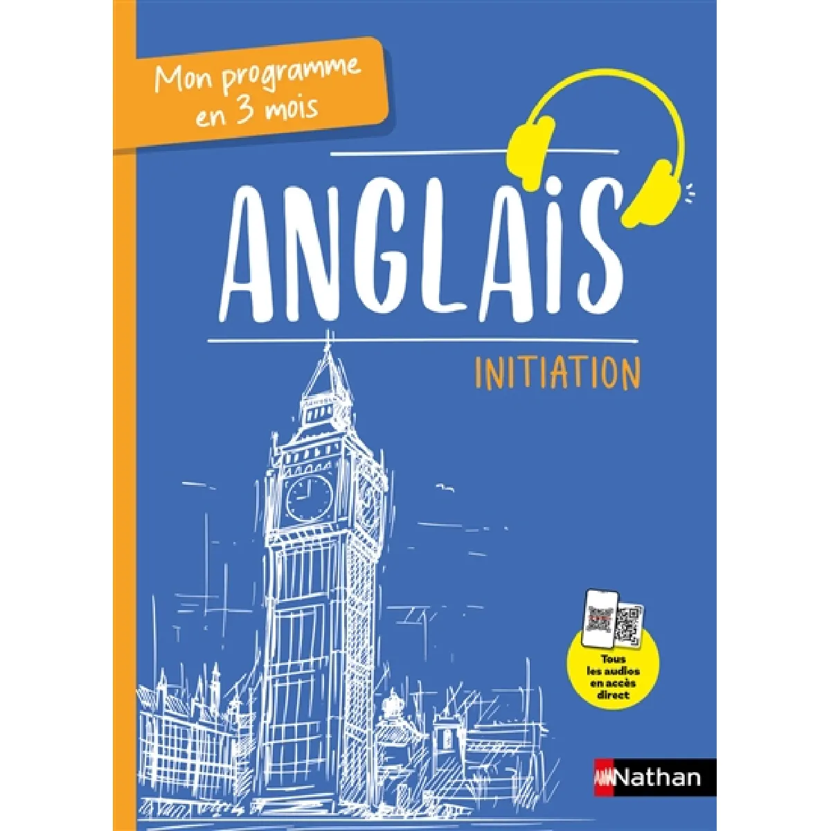 Anglais : mon programme en 3 mois