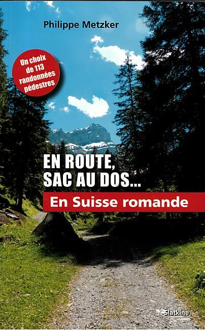 SLATKINE - EN ROUTE SAC AU DOS SUISSE ROMANDE