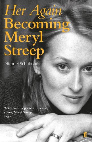 Her Again: Becoming Meryl Streep (Paperback)