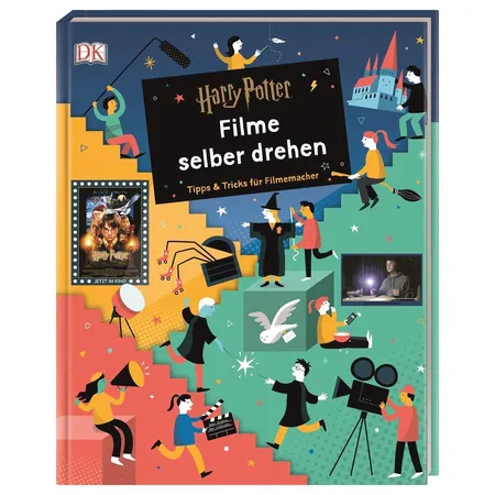 DK Harry Potter Filme selber drehen: Tipps & Tricks für Filmemacher