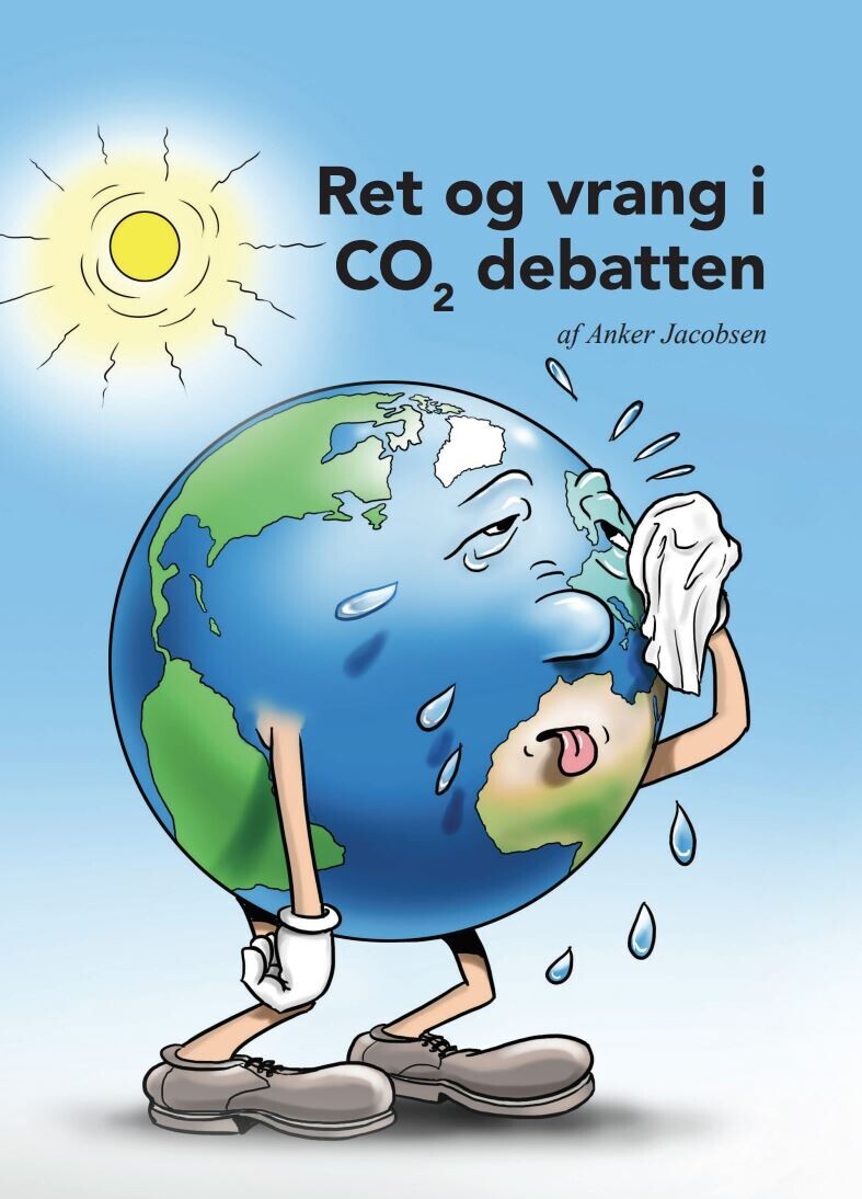Ret Og Vrang I Co2 Debatten - Anker Jacobsen - Bog