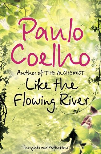 Like the Flowing River (Paperback)
