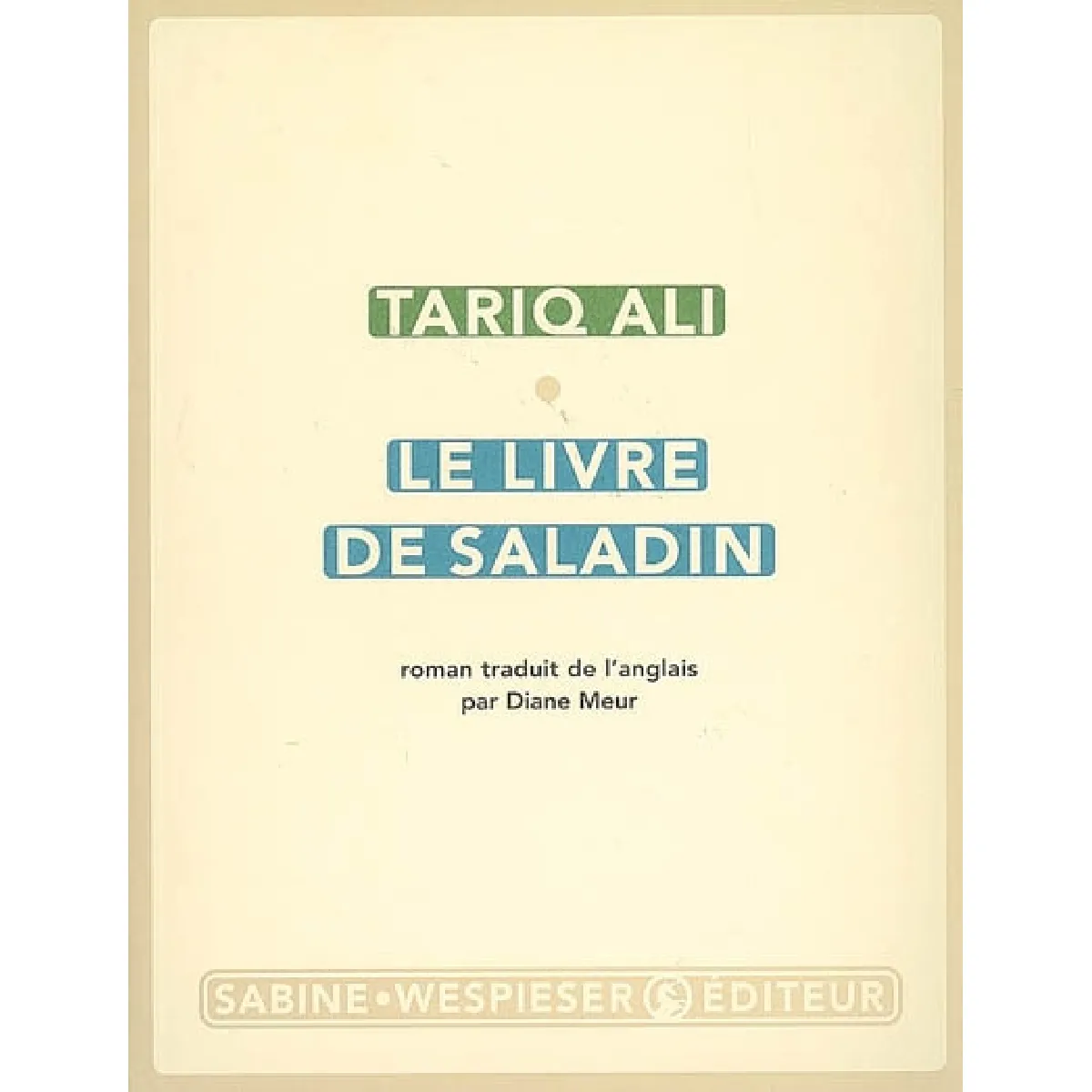 Le quintet de l'islam. Vol. 2. Le livre de Saladin · Occasion