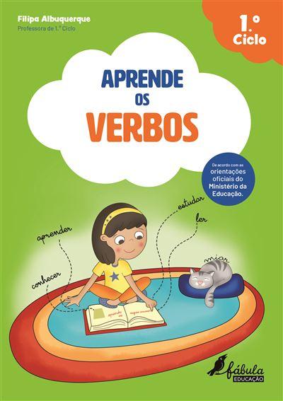 Aprende os Verbos - 1.º Ciclo de Filipa Albuquerque
