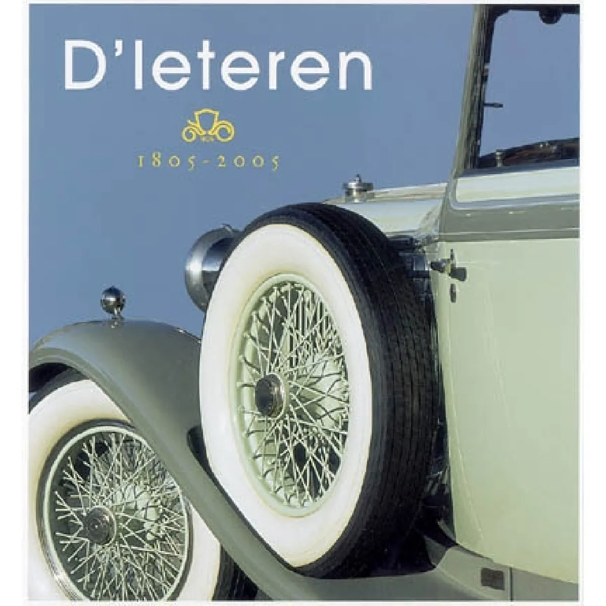 D'Ieteren 1805-2005 : 200 years history · Occasion