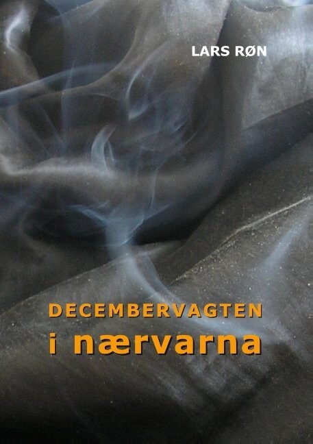 Decembervagten I Nærvarna - Lars Røn - Bog