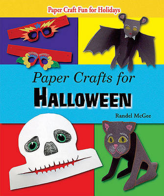 Paper Crafts for Halloween - Paper Craft Fun for Holidays (Hardback)