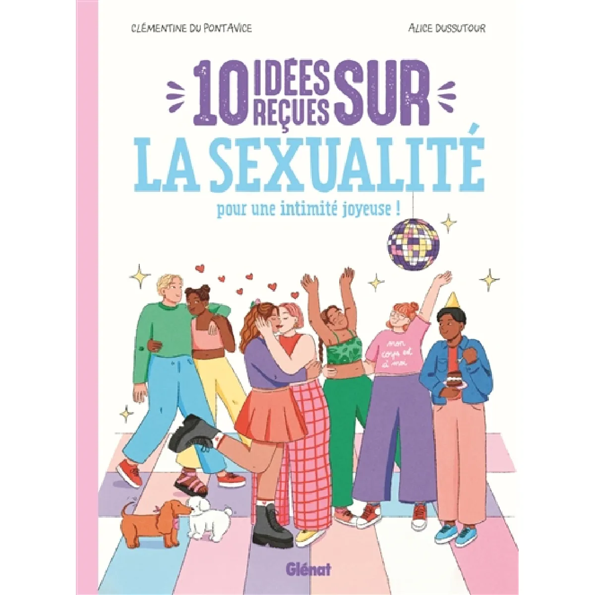 10 idées reçues sur la sexualité : pour une intimité joyeuse ! · Occasion