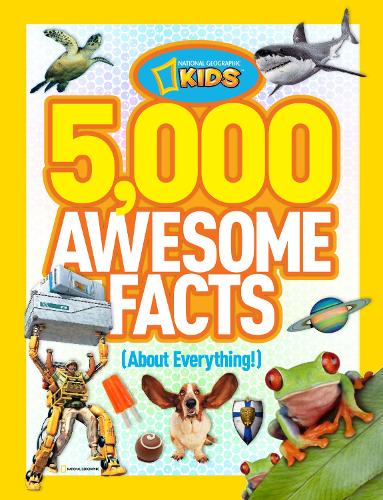 5,000 Awesome Facts (About Everything!) - National Geographic Kids (Hardback)