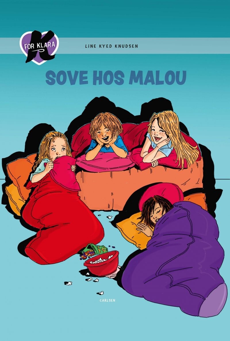 K For Klara 4: Sove Hos Malou - Line Kyed Knudsen - Bog