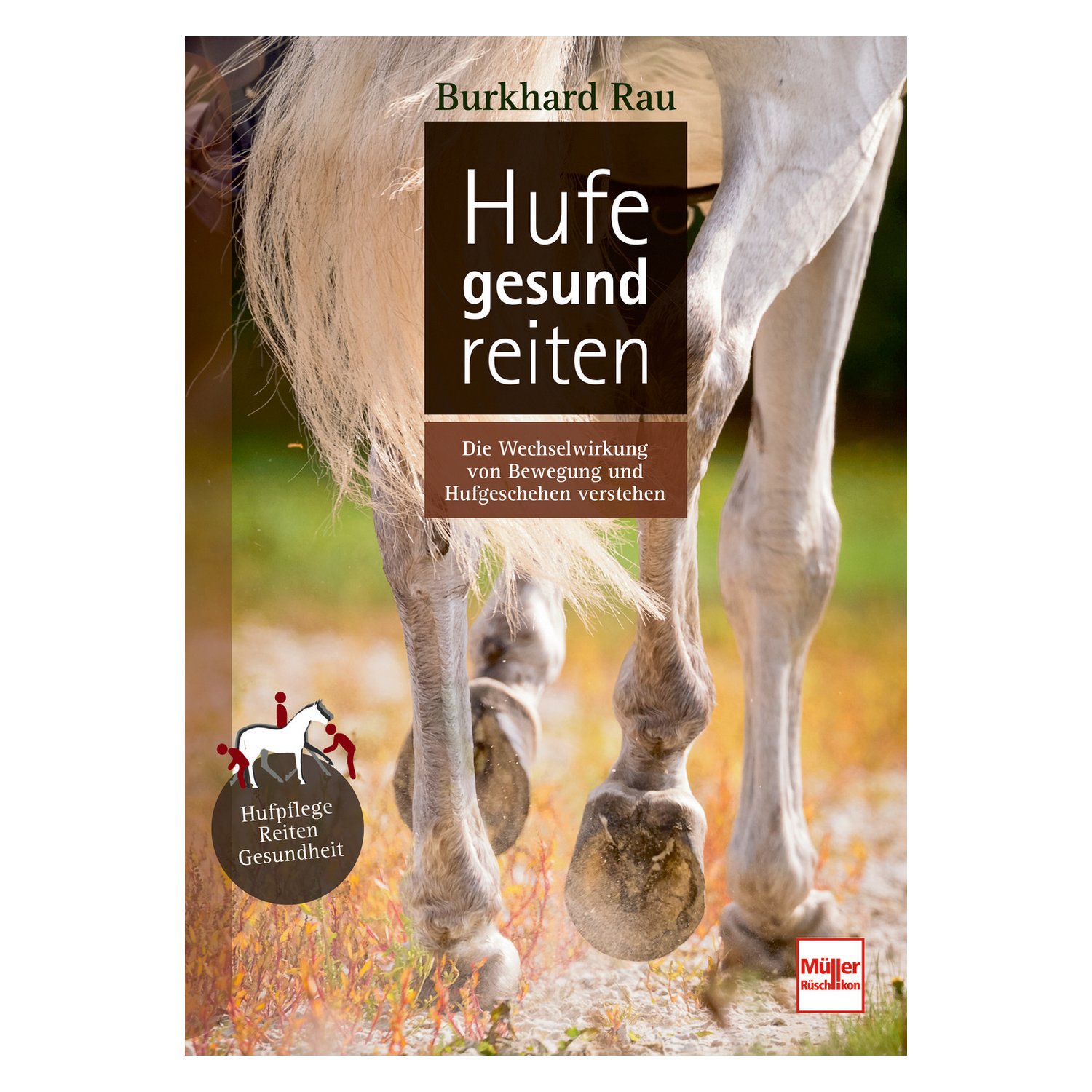Hufe gesund reiten