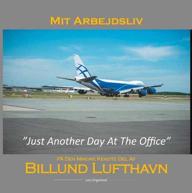 Mit Arbejdsliv I Billund Lufthavn - Lars Engelund - Bog