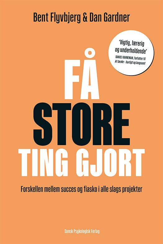 Få Store Ting Gjort - Bent Flyvbjerg - Bog