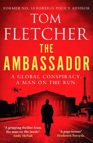 The Ambassador: A gripping international thriller - The Diplomat Thrillers (Paperback)