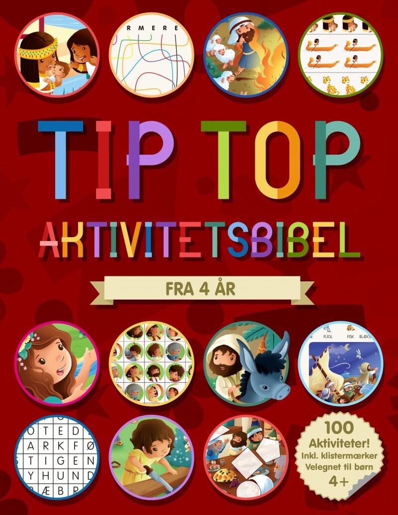 Tip Top Aktivitetsbibel 4+ - Anette Broberg Knudsen - Bog