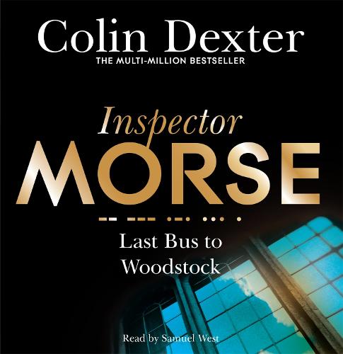 Last Bus to Woodstock - Inspector Morse Mysteries (CD-Audio)