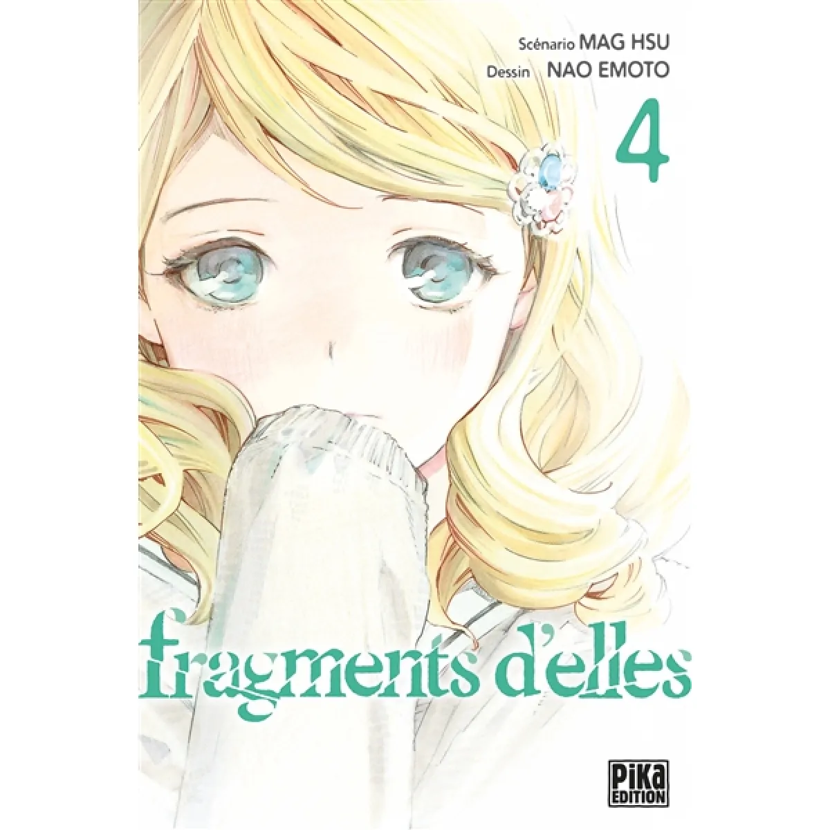 Fragments d'elles. Vol. 4 · Occasion