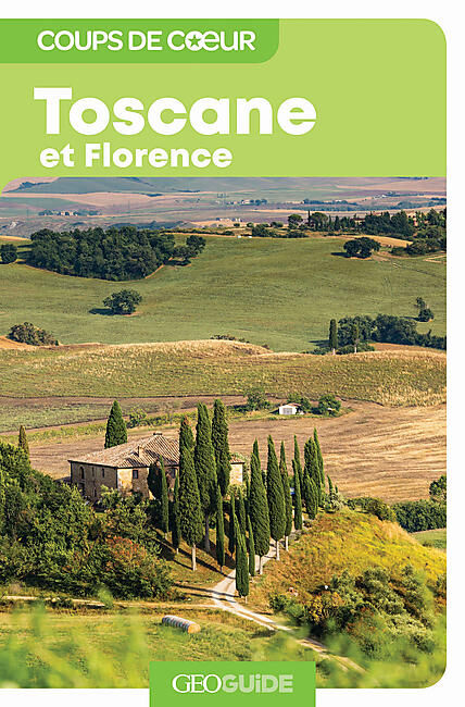 GALLIMARD - GEOGUIDE COUP DE COEUR TOSCANE ET FLORENCE