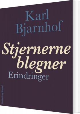 Stjernerne Blegner - Karl Bjarnhof - Bog