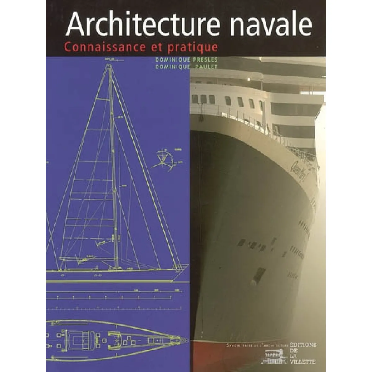 Architecture navale : connaissance et pratique · Occasion