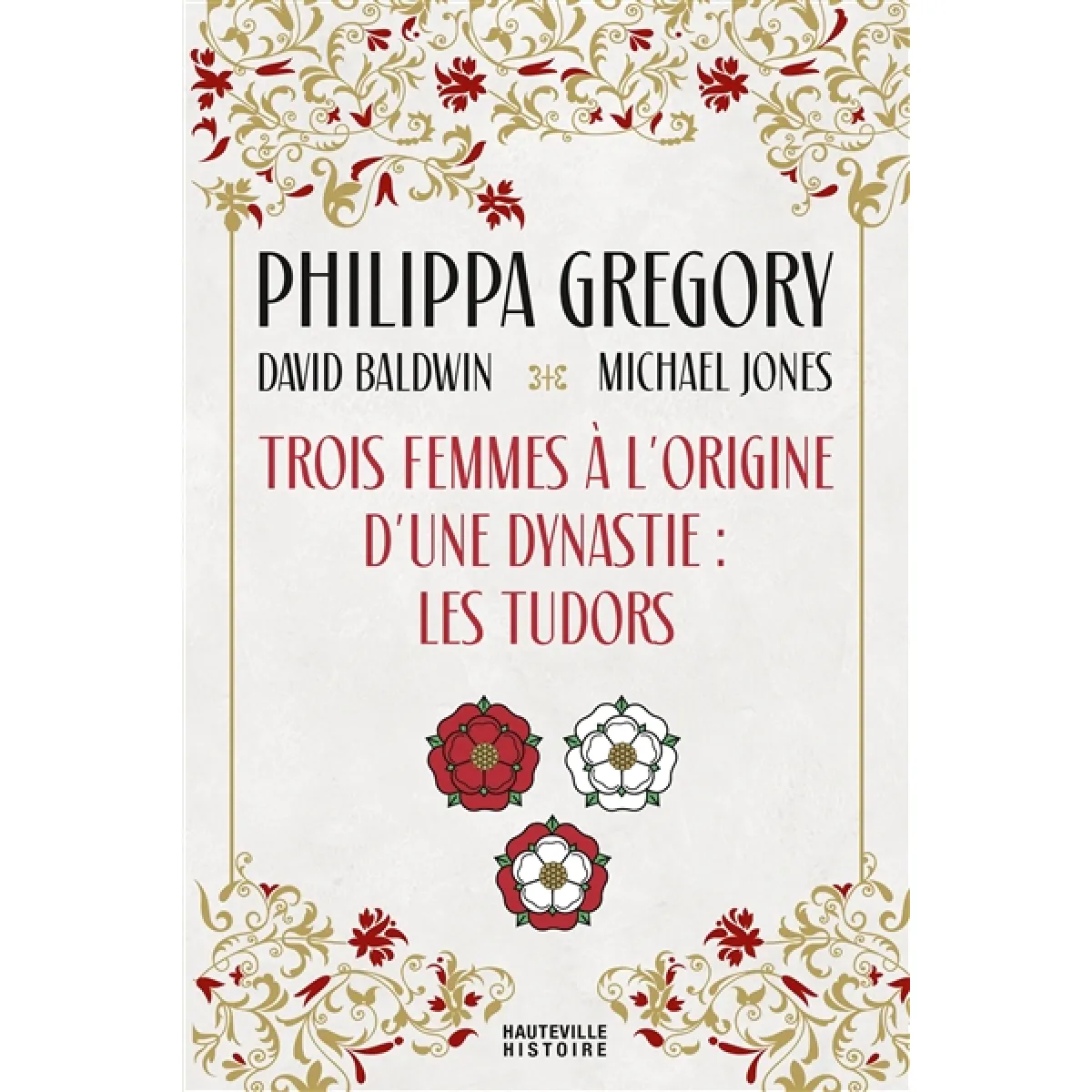 Trois femmes à l'origine d'une dynastie : les Tudors · Occasion
